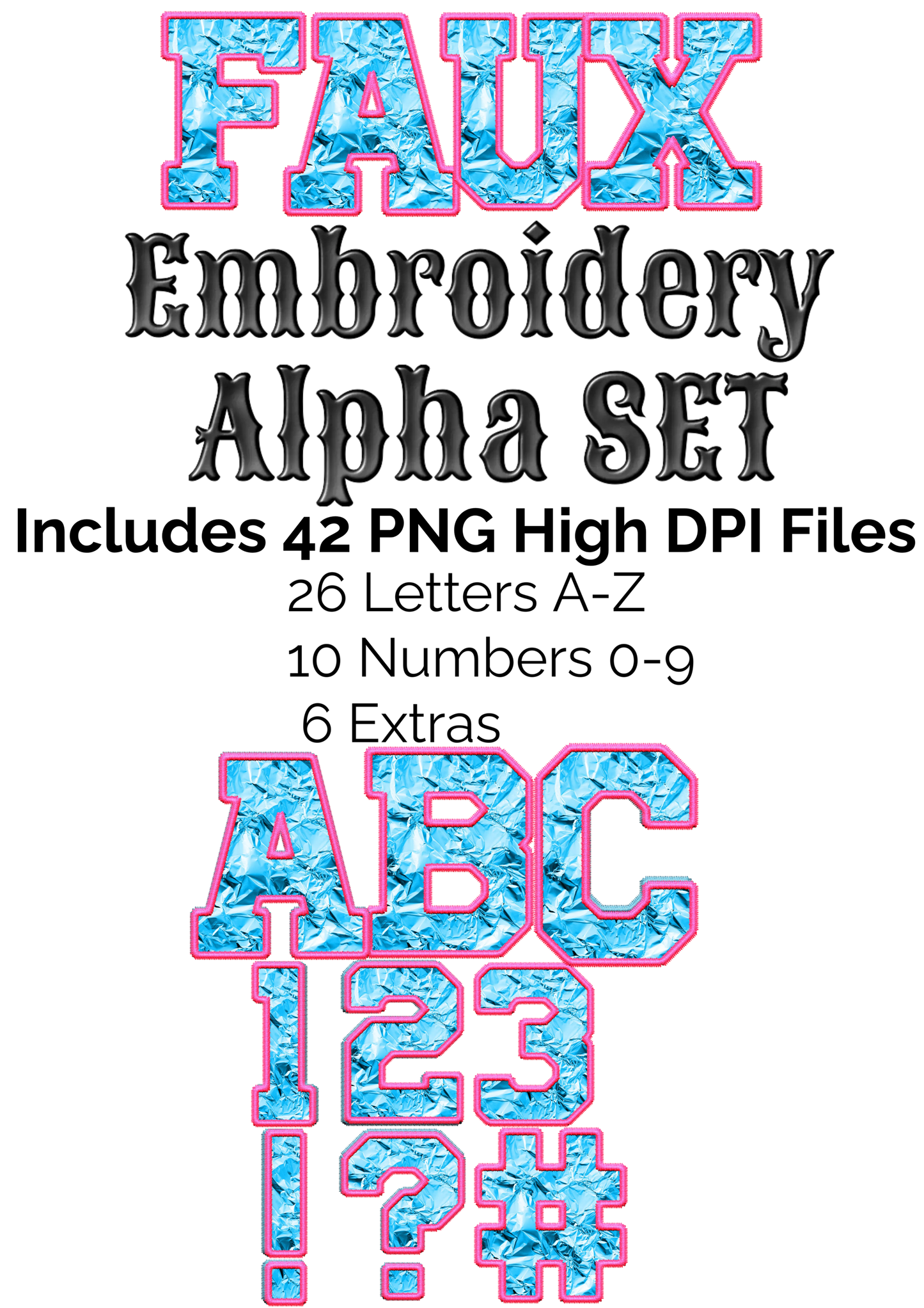 Baby Blue Foil and Pink Thread Faux Embroidery Alpha Set