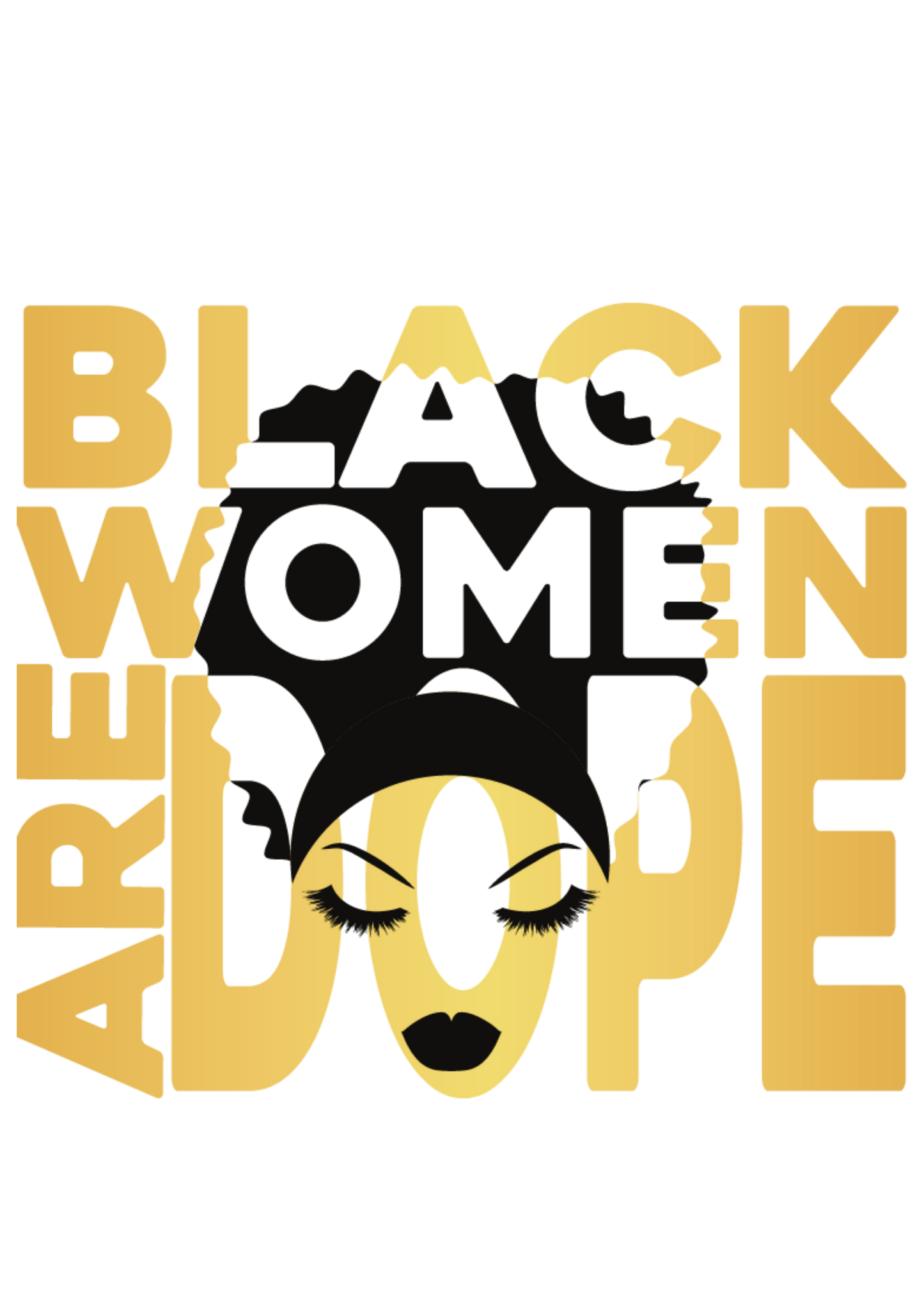 Black Women Are Dope