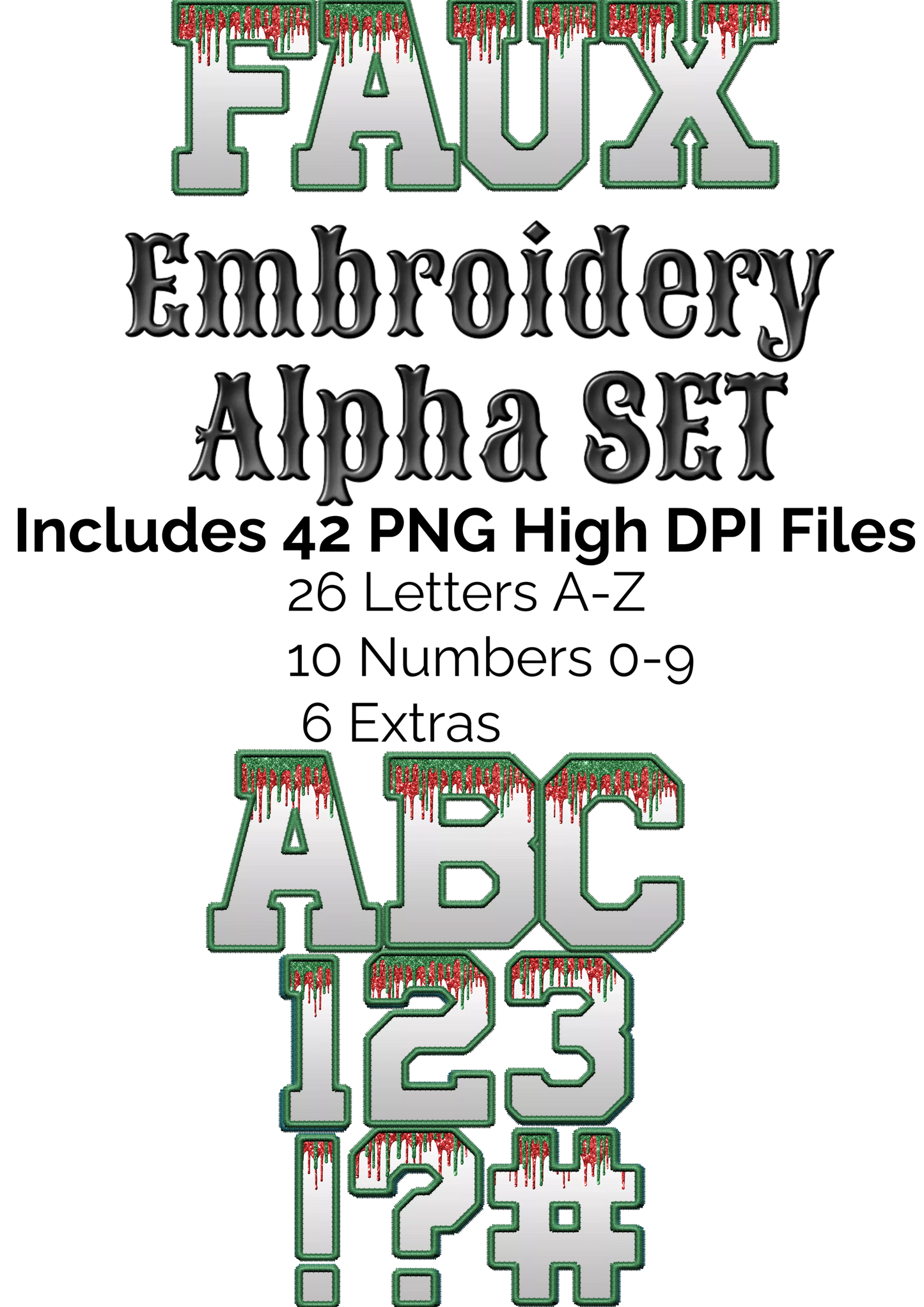 Christmas Dripping Faux Embroidery Alpha Set