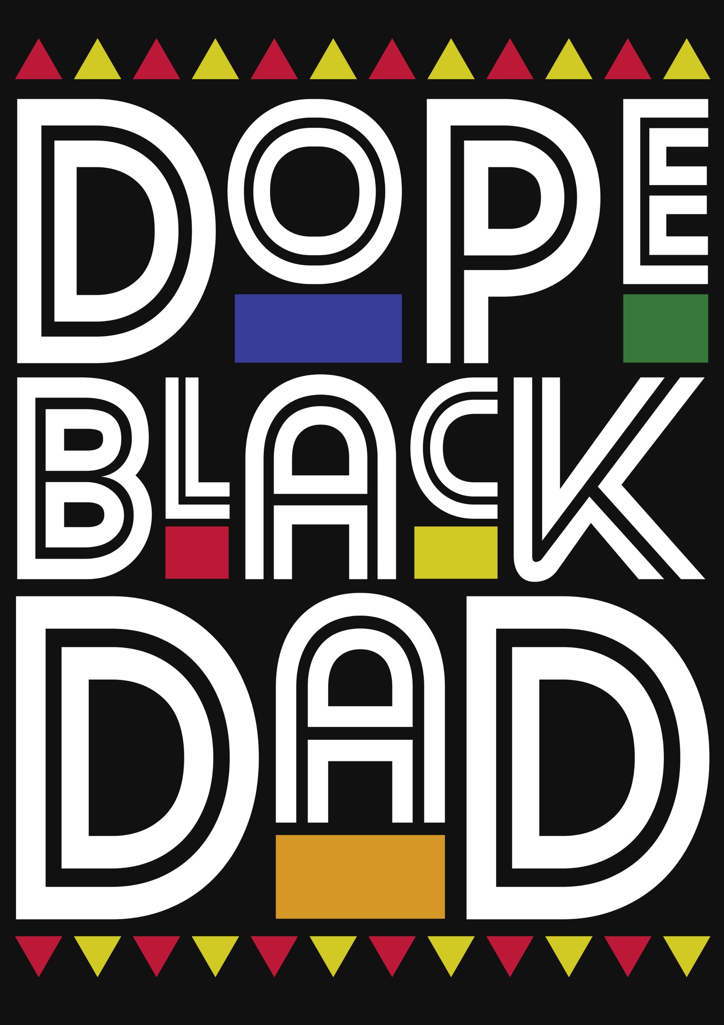 Dope Black Dad