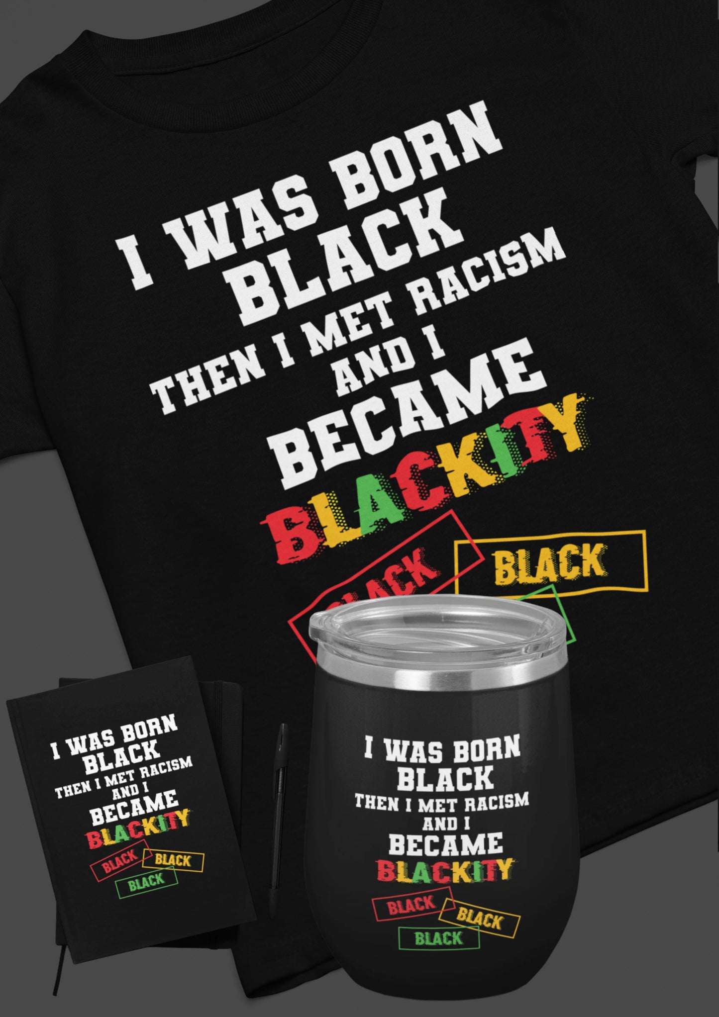 I was Born Black Tshirt