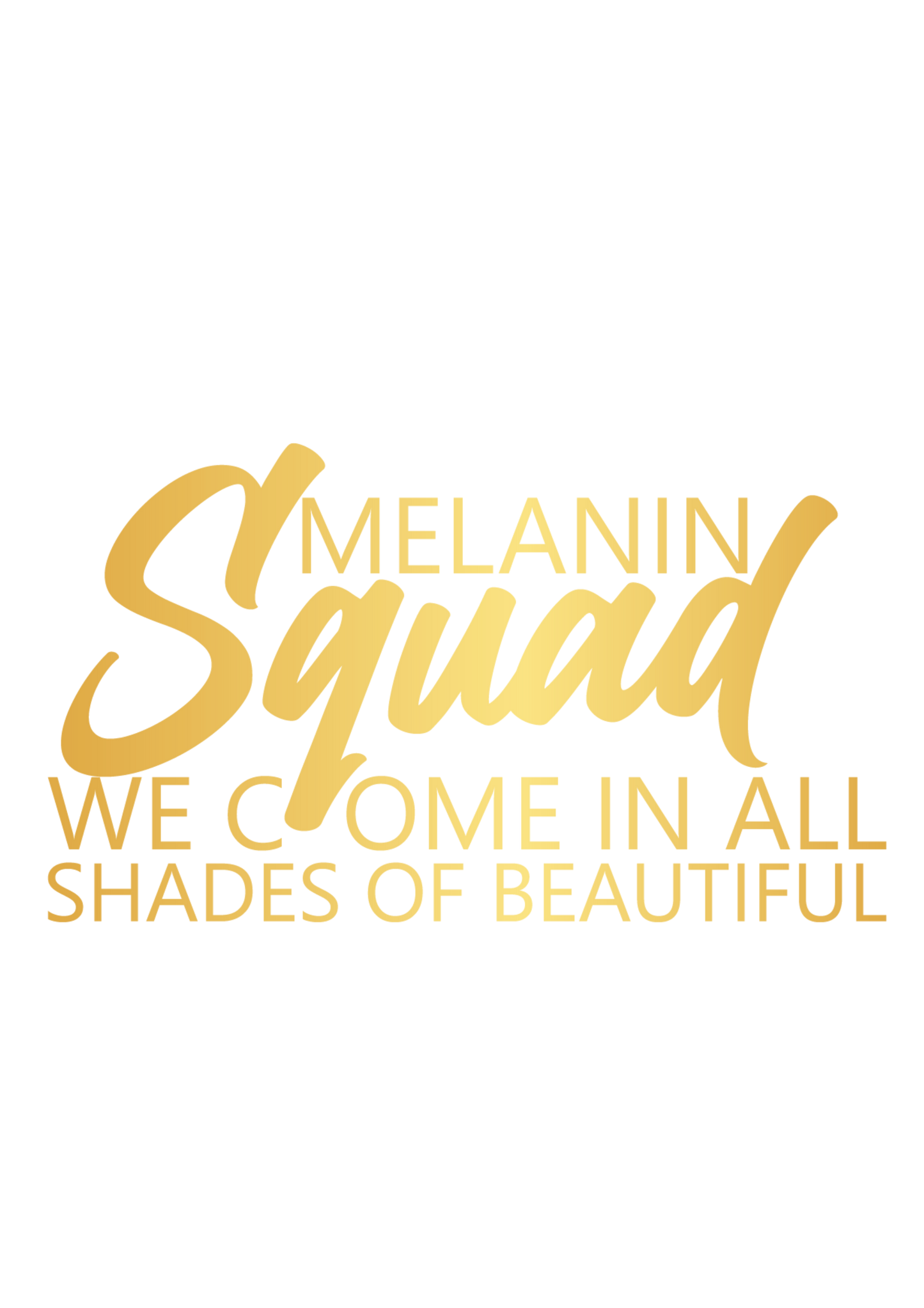 Melanin Squad