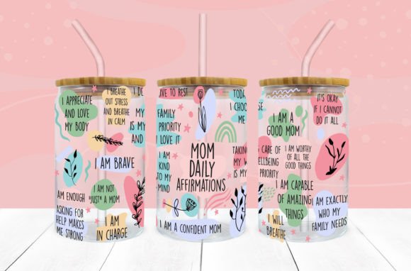 16oz Glass Can UV-DTF Wrap -Mom Daily Affirmations