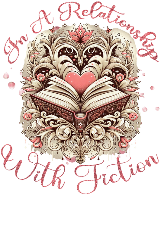 In A Relationship With Fiction
