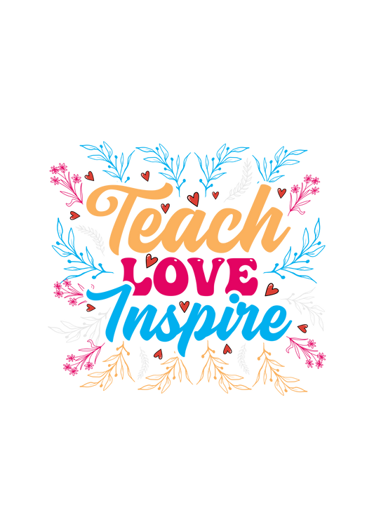 Teach Love Inspire