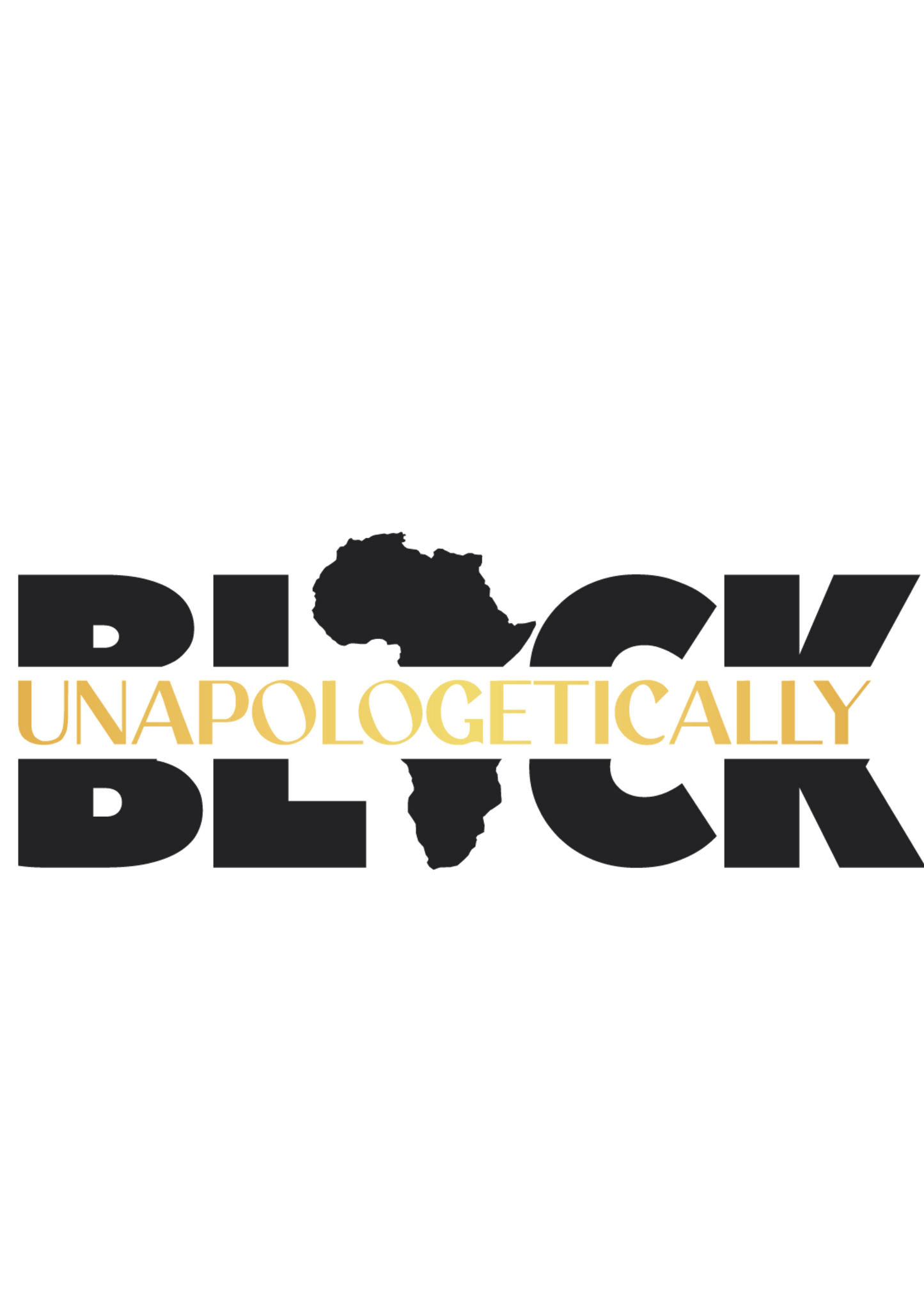 Unapologetically Black