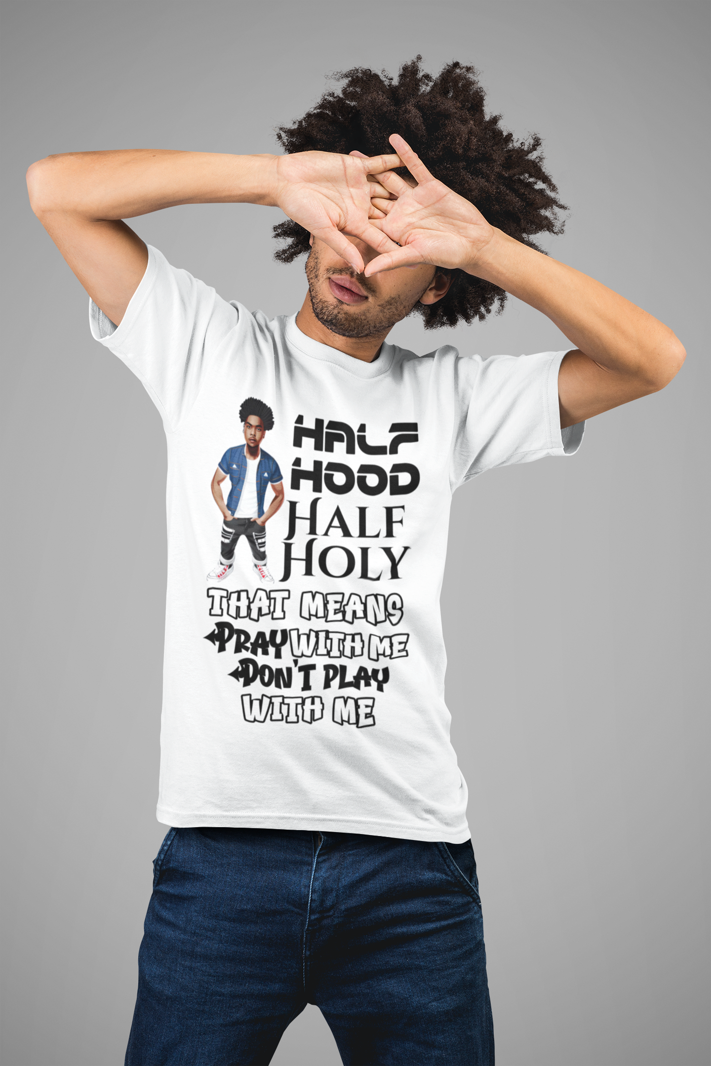Half Hood Half Holy - Men