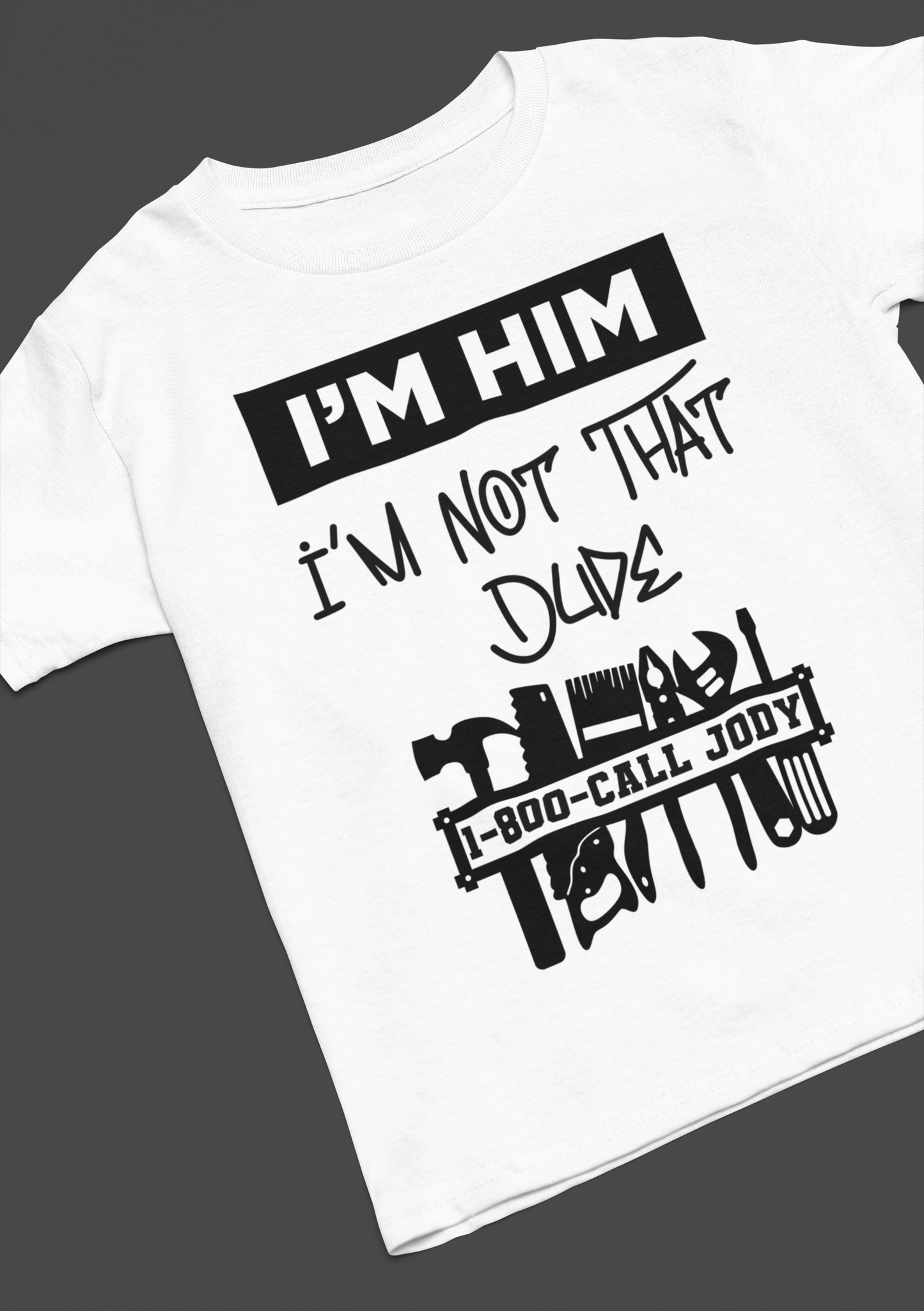I'm Not That Dude - Tshirt