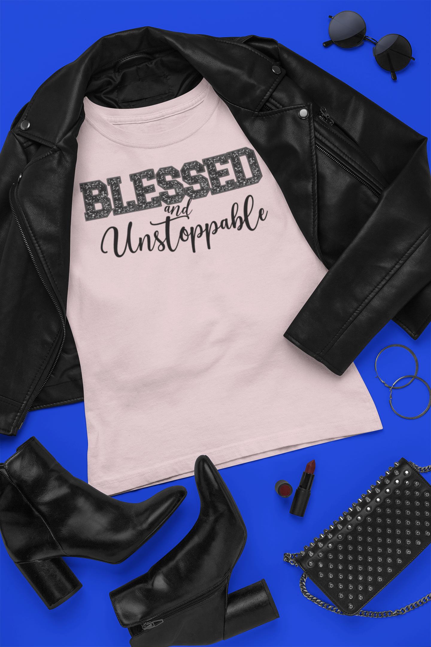 Blessed and Unstoppable