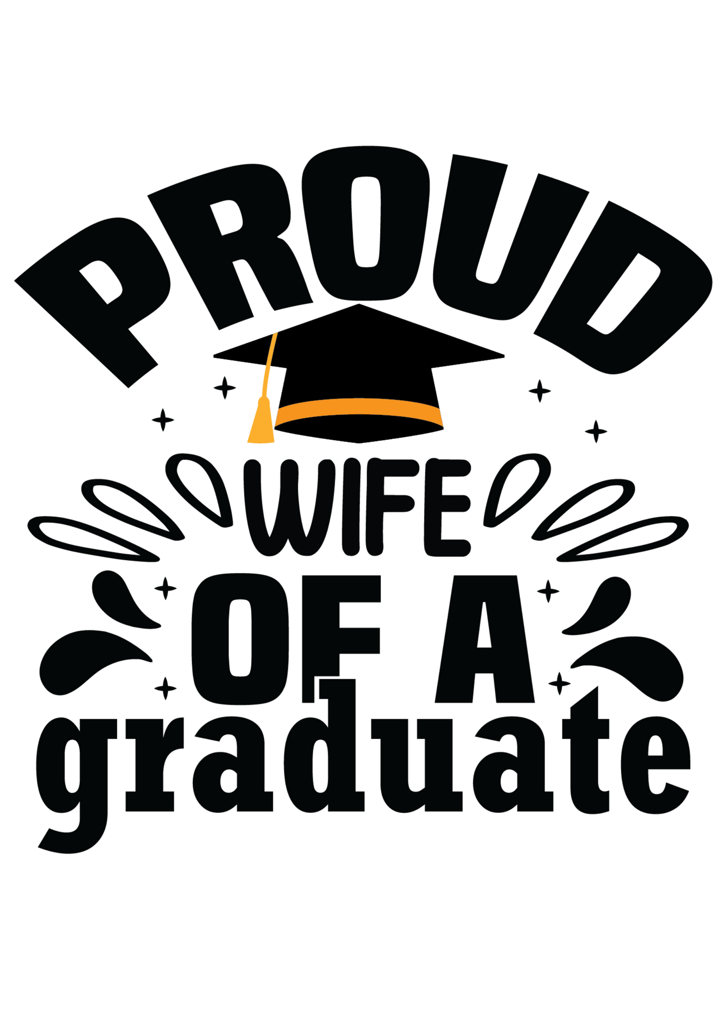 Proud Wife of a Graduate