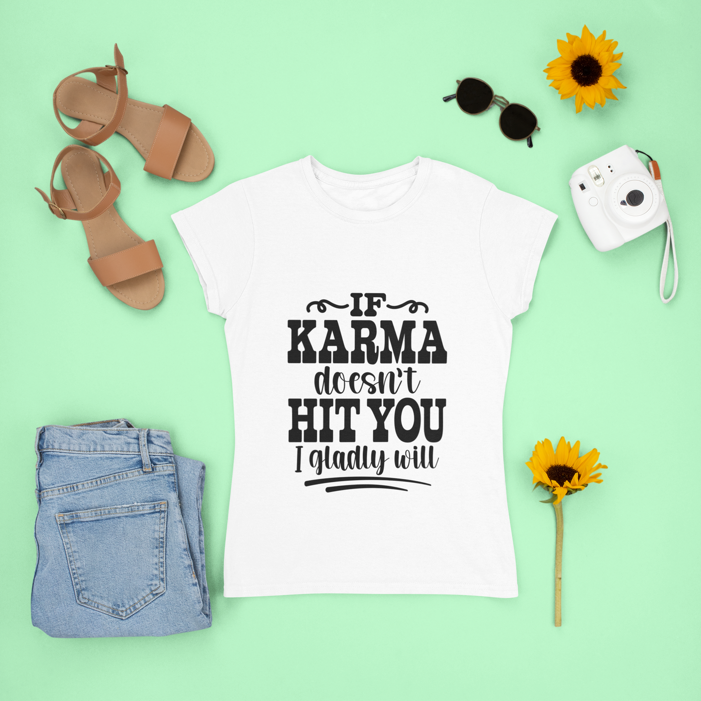 If Karma Doesn't Hit You