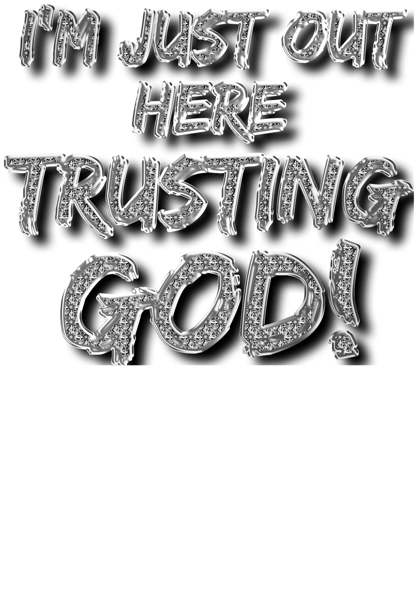I'm Just Out Here Trusting God - Bling