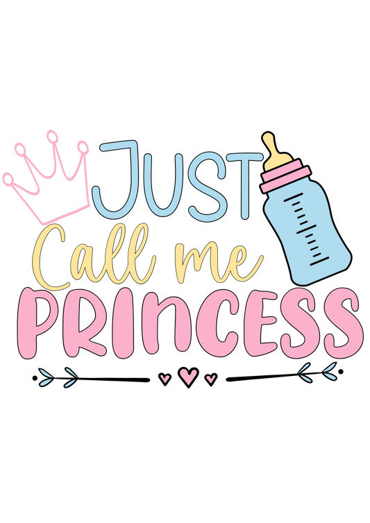 Just Call Me Princess