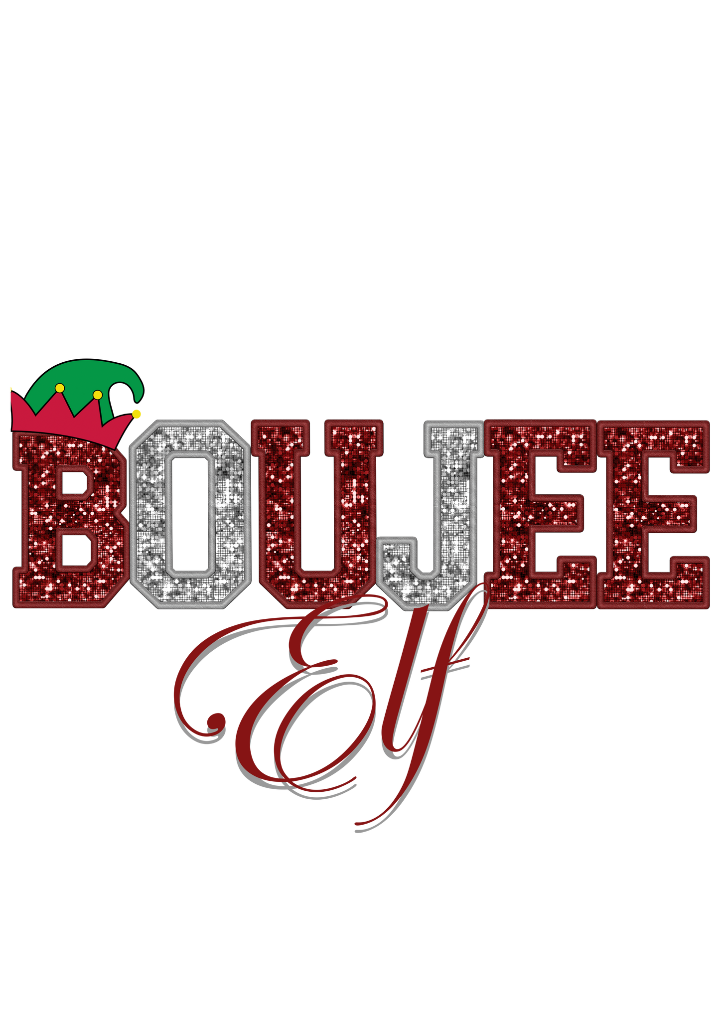 Boujee Elf - Digital File Only