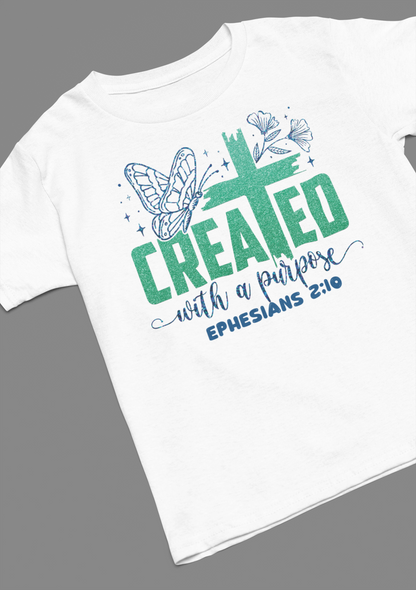 Created With A Purpose Tshirt