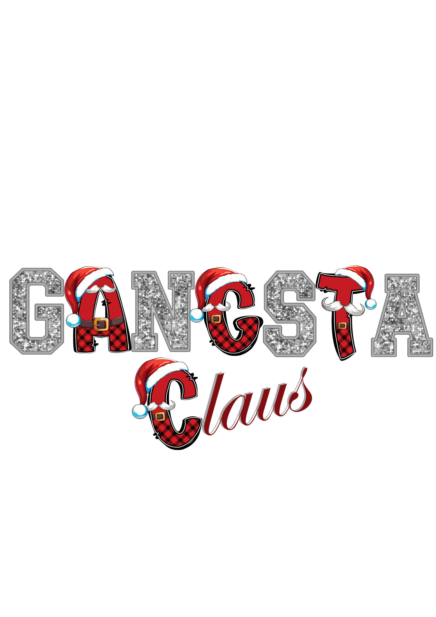 Gangsta Claus - Digital File Only