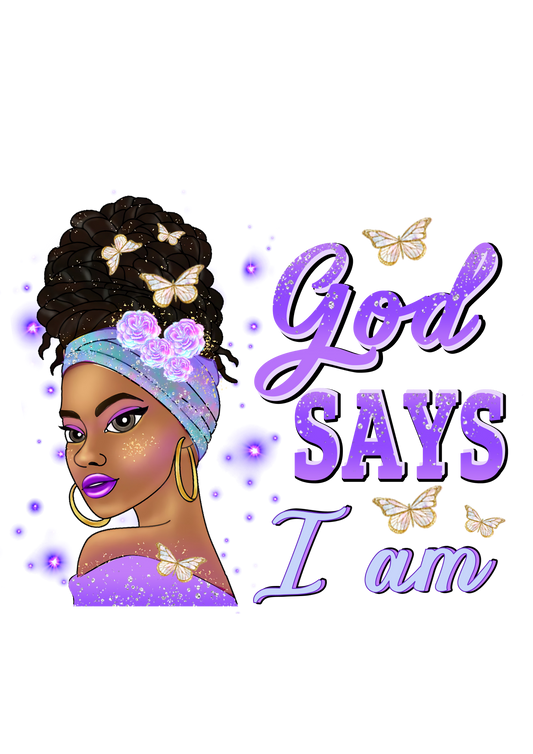 God Says I Am