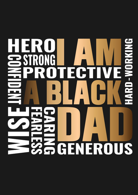 I Am A Black Dad