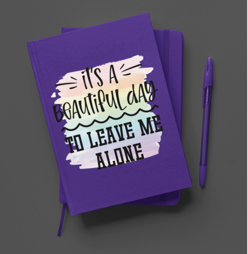 It's A Beautiful Day To Leave Me Alone Journal/Pen Set