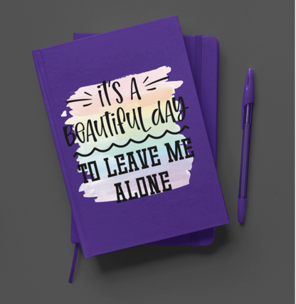 It's A Beautiful Day To Leave Me Alone Journal/Pen Set