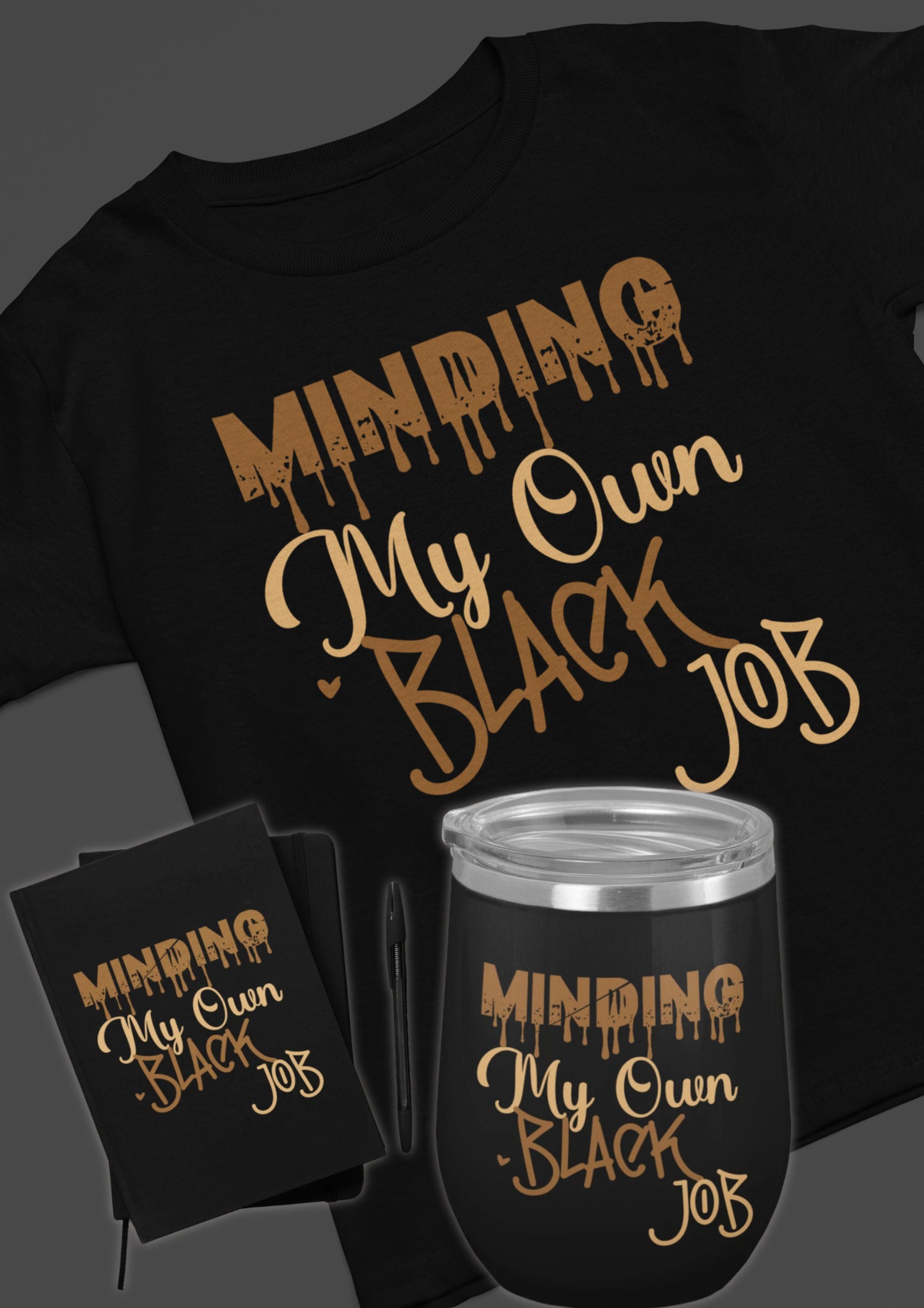 Minding My Own Black Job Tshirt