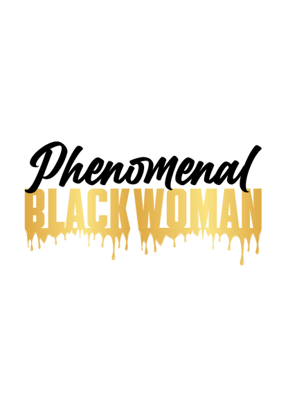 Phenomenal Black Woman
