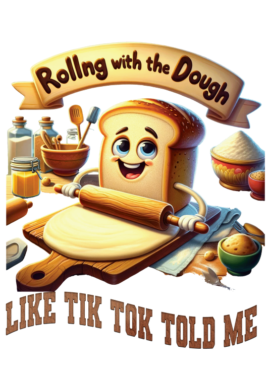 Rollng With the Dough