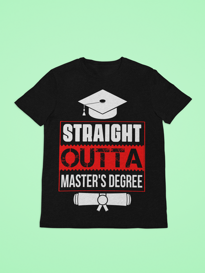 Straight Outta Masters Degree