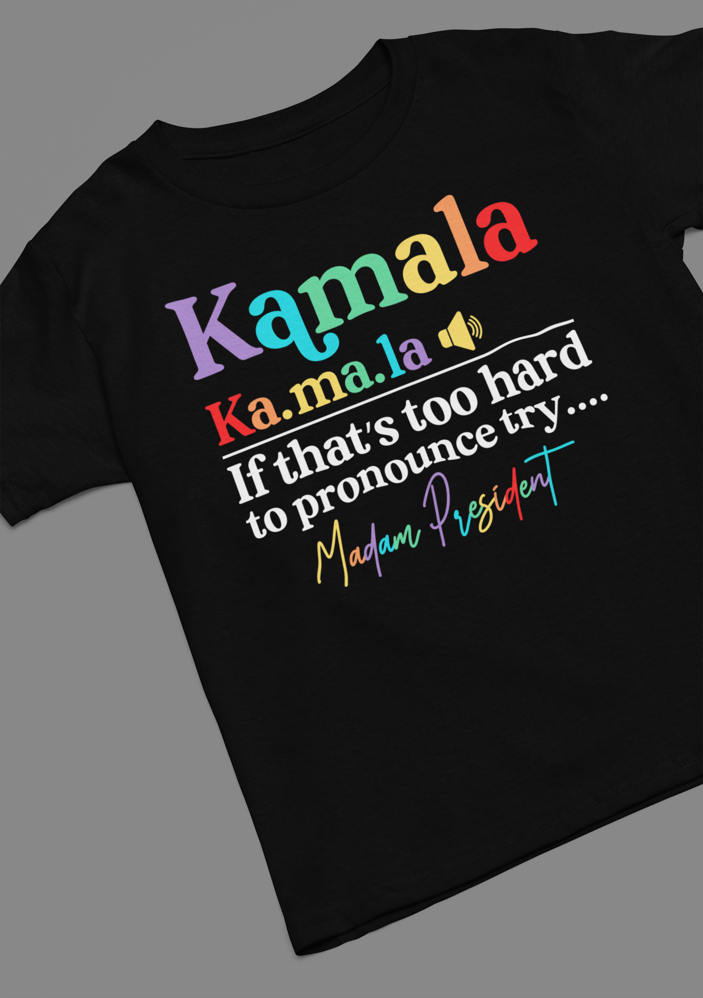 Kamala Madam President