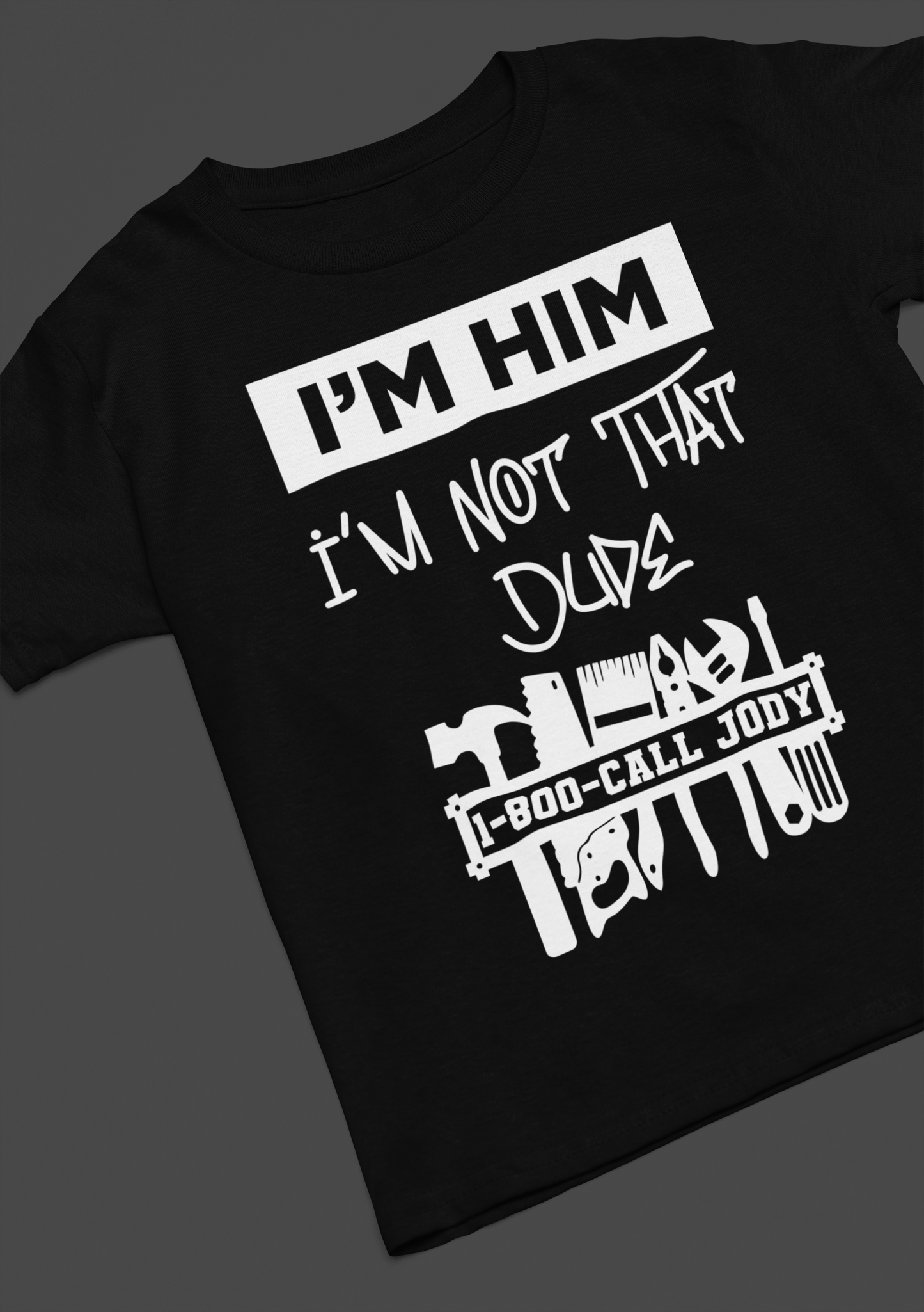 I'm Not That Dude - Tshirt