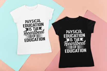 Physical Education Is The Heartbeat