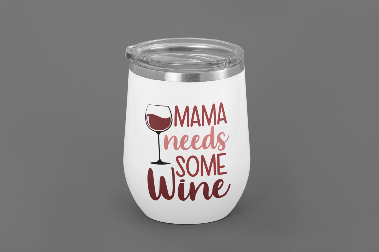 Mama Needs Some Wine