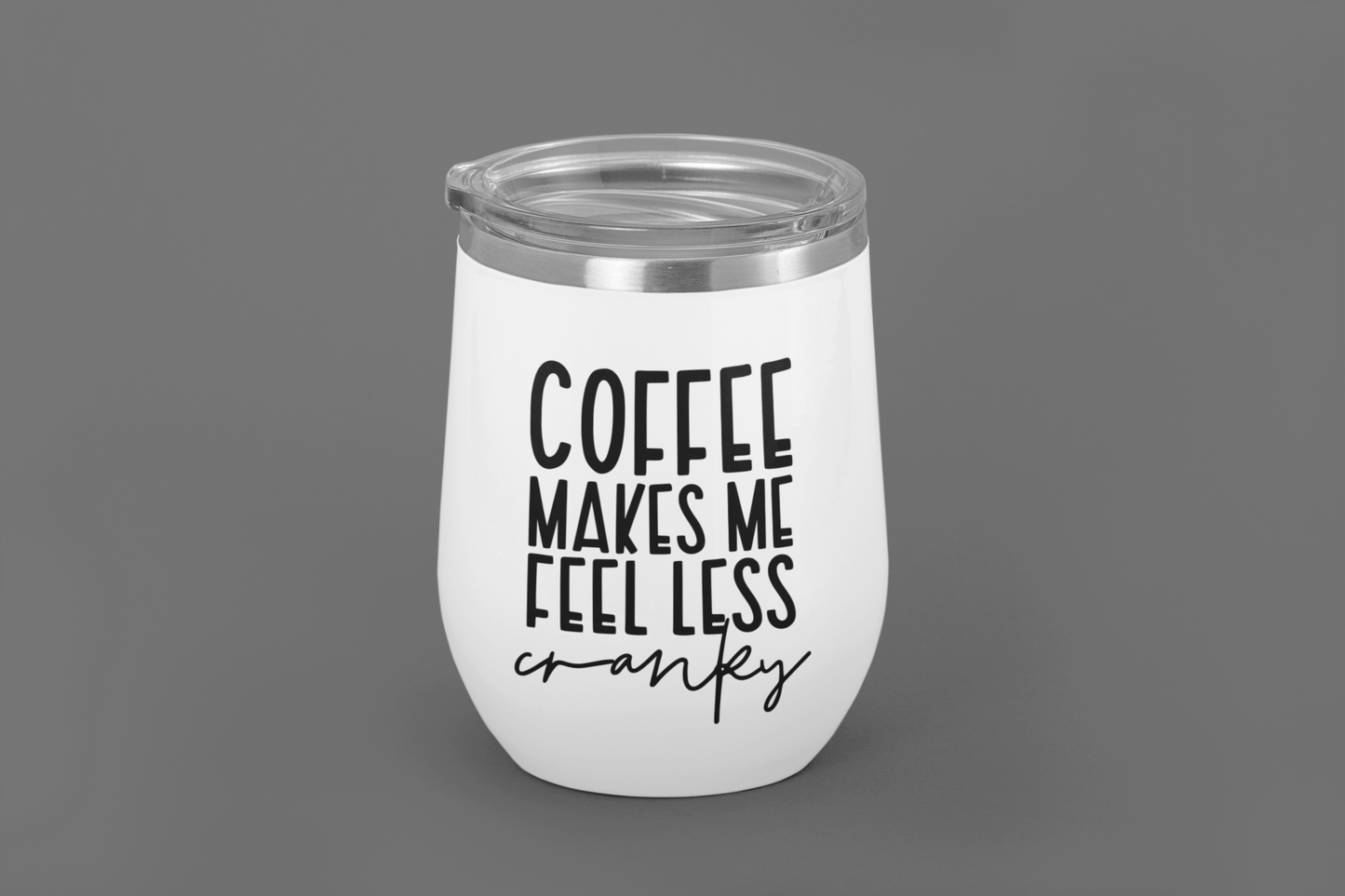 Coffee Makes Me Feel Less Cranky